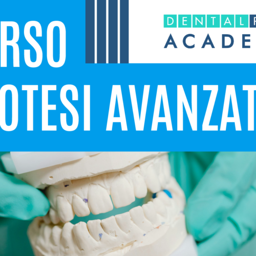 Corso di protesi avanzato